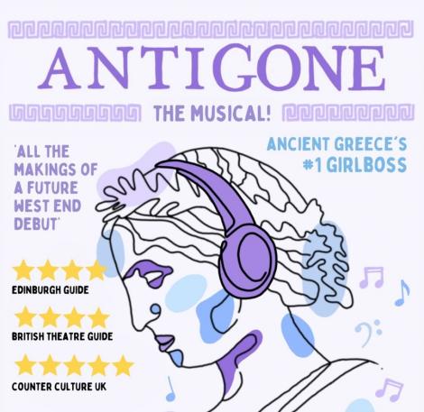 Publicity for the Edinburgh 2022 production of Antigone: The Musical