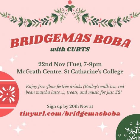 Publicity for the Cambridge University Bubble Tea Society's Bridgemas-themed event
